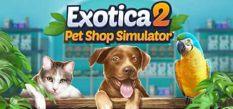 Exotica2 Pet Shop Simulator攻略！隠し要素やクリア時間は？【ネタバレ有】