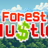 Forest Hustle 攻略！隠し要素やクリア時間は？【ネタバレ有】